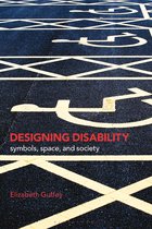 Designing Disability Symbols, Space, and Society