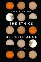 The Ethics of Resistance
