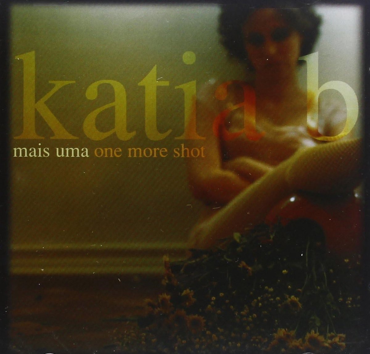 Kátia B - Mais Uma One More Shot (CD)