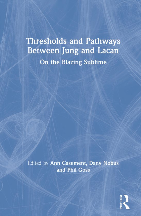 Thresholds and Pathways Between Jung and Lacan - cover