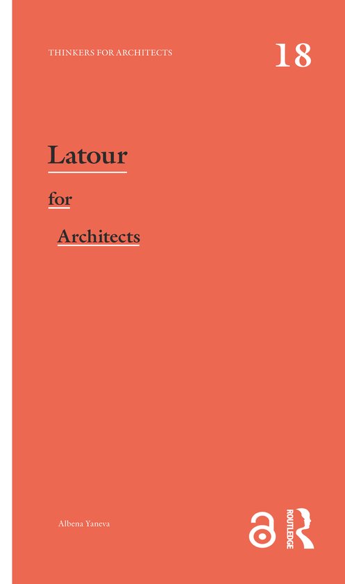 Thinkers for Architects- Latour for Architects - cover