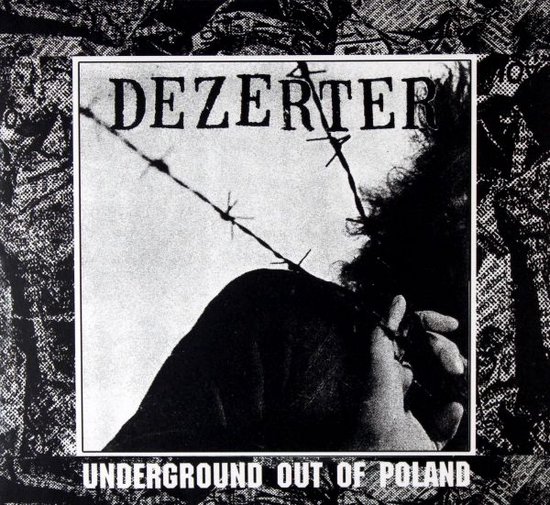 Dezerter: Underground out of Poland (digipack) [CD]