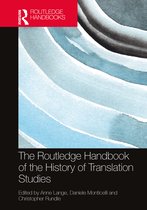 Routledge Handbooks in Translation and Interpreting Studies-The Routledge Handbook of the History of Translation Studies