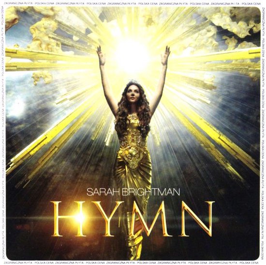 Sarah Brightman in een gouden jurk met haar armen geheven, met de tekst "HYMN".