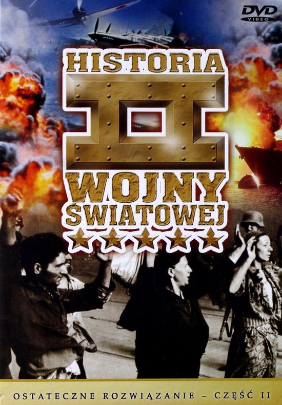 Historia II Wojny Światowej 35: Ostateczne rozwiązanie cz. 2 [DVD]