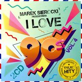 Marek Sierocki Przedstawia: I Love 90's vol. 4 [2CD]