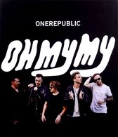 OneRepublic: Oh My My (Limited) [CD]