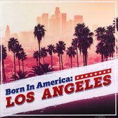 Born In America: Los Angeles [CD]