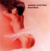 Andrzej Korzyński: Sweet Music [CD]