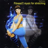 Fitness!!! music for stretching muzyka do ćwiczeń [CD]