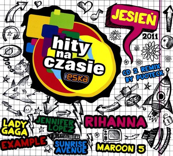 Albumhoes met 'Hity na czasie Jesień 2011' logo, doodles, en namen van artiesten zoals Lady Gaga, Jennifer Lopez, Rihanna.