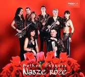 Balkan Express: Nasze róże [CD]