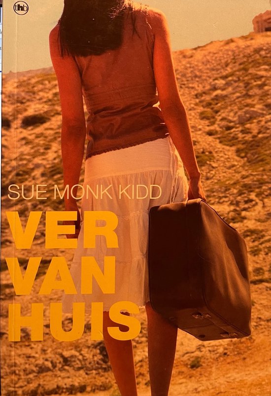 Sue Monk Kidd - Ver van huis