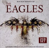The Eagles: Rockin Roots Of [2CD]