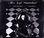 Alice Left Wonderland