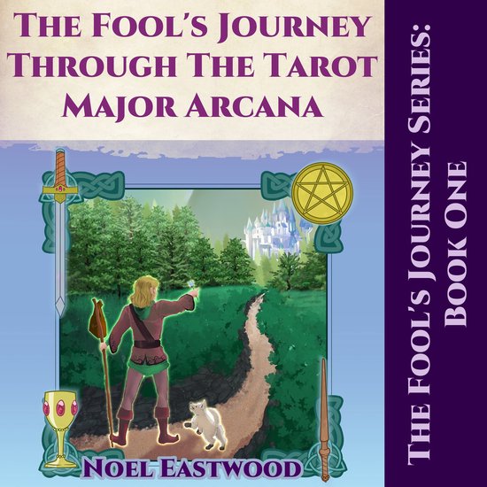 Fool's Journey through the Tarot Major Arcana, The - cover
