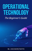 Operational Technology: The Beginner's Guide