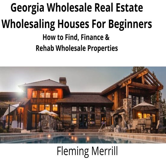 Georgia Wholesale Real Estate Wholesaling Houses for Beginne ... - cover