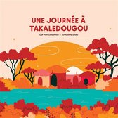 Gurvan Loudoux & Amadou Diao - Une Journée à Takaledougou (CD)