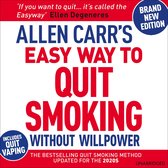 Allen Carr's Easy Way to Quit Smoking Without Willpower