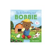 Bobbie - Op de boerderij met Bobbie
