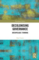Postcolonial Politics- Decolonising Governance