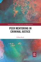 International Series on Desistance and Rehabilitation- Peer Mentoring in Criminal Justice