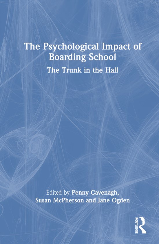 The Psychological Impact of Boarding School - cover