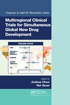 Chapman & Hall/CRC Biostatistics Series- Multiregional Clinical Trials for Simultaneous Global New Drug Development