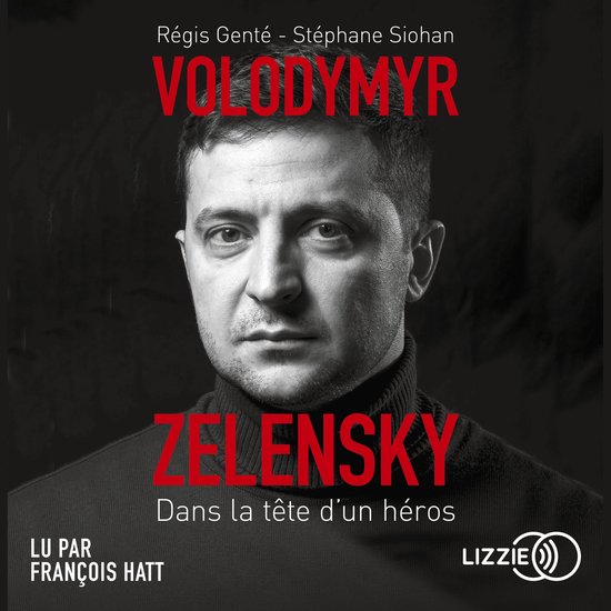Volodymyr Zelensky - Dans la tête d'un héros - cover