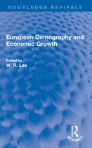 Routledge Revivals- European Demography and Economic Growth