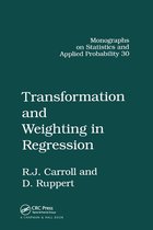 Chapman & Hall/CRC Monographs on Statistics and Applied Probability- Transformation and Weighting in Regression
