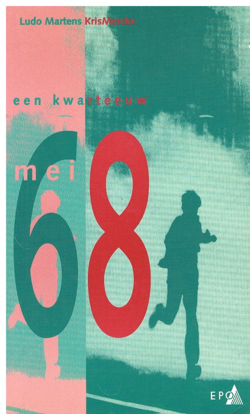 Een kwarteeuw mei 68