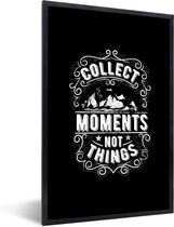 Citation Collectez des moments pas des choses sur fond noir 20x30 cm - petit