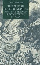 The British Periodical Press and the French Revolution 1789-99