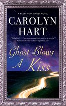 A Bailey Ruth Ghost Novel- Ghost Blows a Kiss
