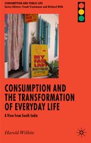 Consumption and the Transformation of Everyday Life