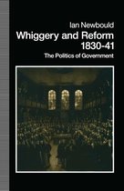 Whiggery and Reform, 1830 41
