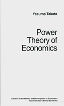Classics in the History and Development of Economics- Power Theory of Economics