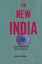The New India: Citizenship, Subjectivity, and Economic Liberalization