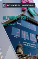 Executive Politics and Governance- Olympic Risks