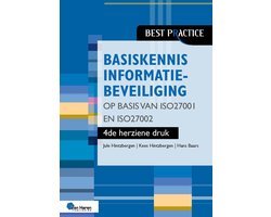 Best practice - Basiskennis informatiebeveiliging op basis van ISO27001 en ISO27002 – 4de herziene druk