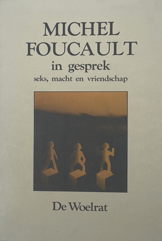 Michel foucault in gesprek