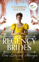 Regency Brides 3 - Regency Brides - Eine Lady auf Abwegen