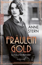 Die Hebamme von Berlin 2 - Fräulein Gold: Scheunenkinder