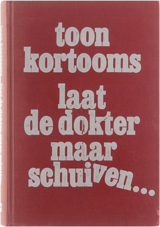 Laat de dokter maar schuiven