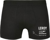 Leroy, je hebt niet de leukste persoonlijkheid, maar dit helpt wel Heren Boxershort - relatie - vriend - onderbroek - grappig