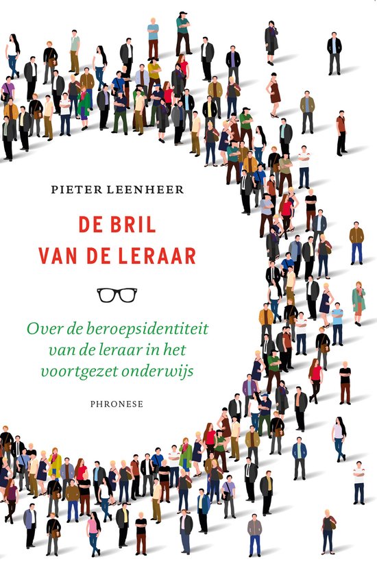 Een groep diverse mensen staat rondom een boek met de titel 'De bril van de leraar' en 'Over de beroepsidentiteit van de leraar in het voortgezet onderwijs'.