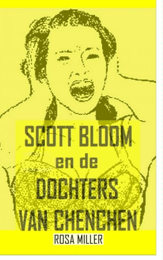 Scott Bloom en de dochters van Chenchen - cover
