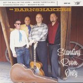 The Barnshakers - Standing Room Only (7" Vinyl Single)